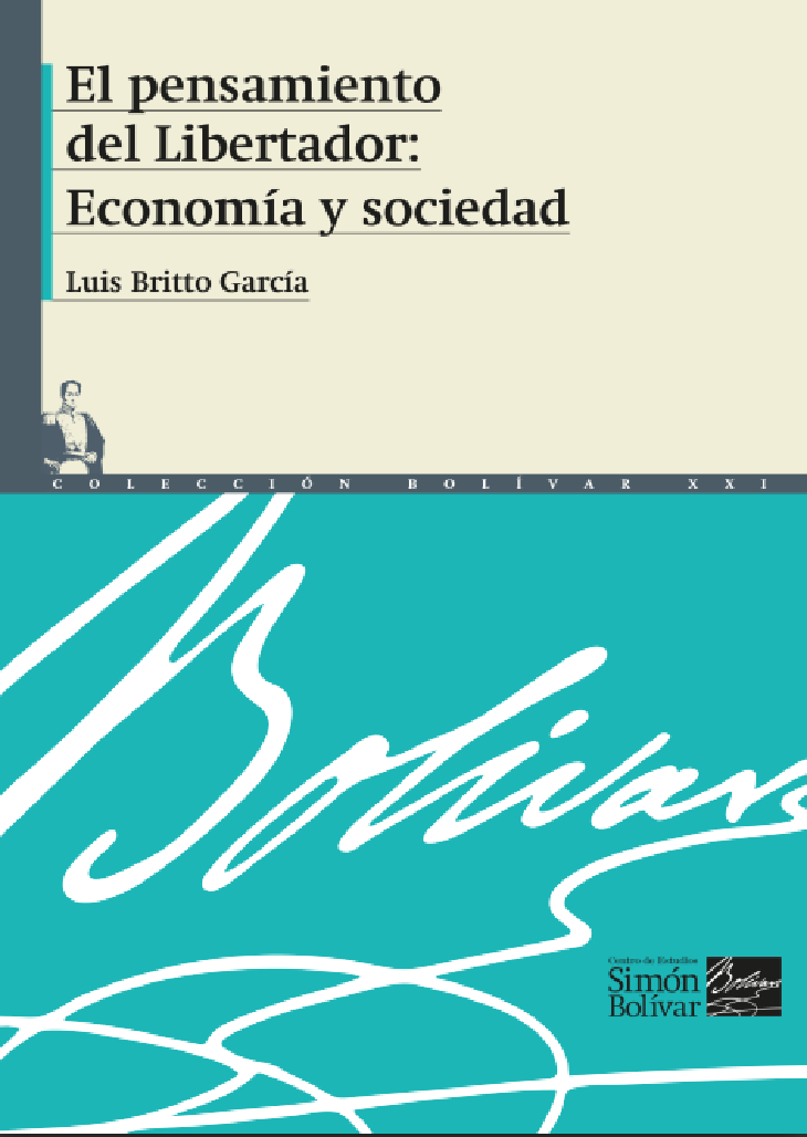 El Pensamiento del Libertador: Economía y sociedad