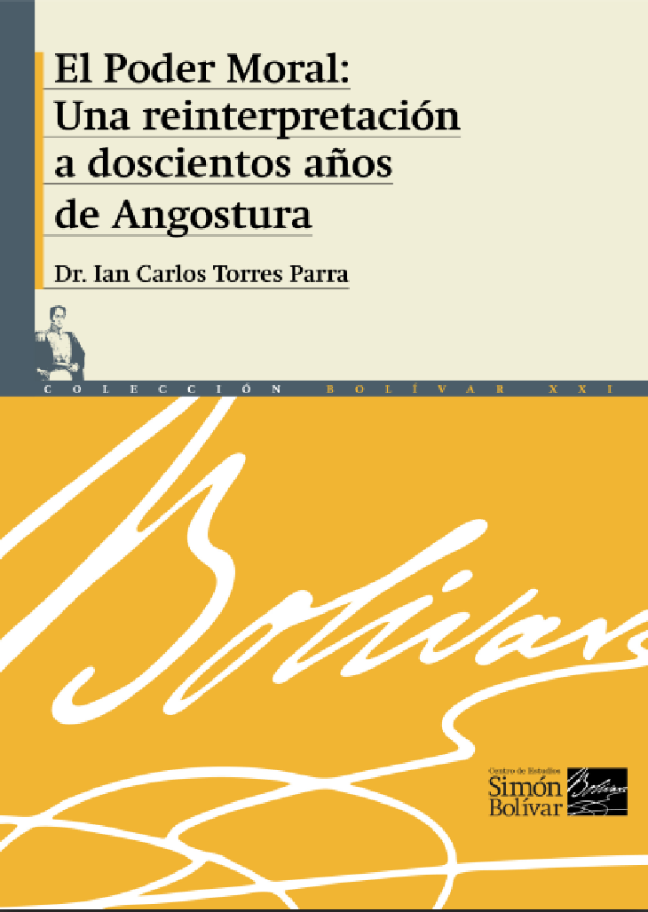 El Poder Moral: Una reinterpretación a doscientos años de Angostura