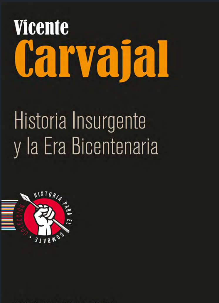Historia Insurgente y la Era Bicentenaria