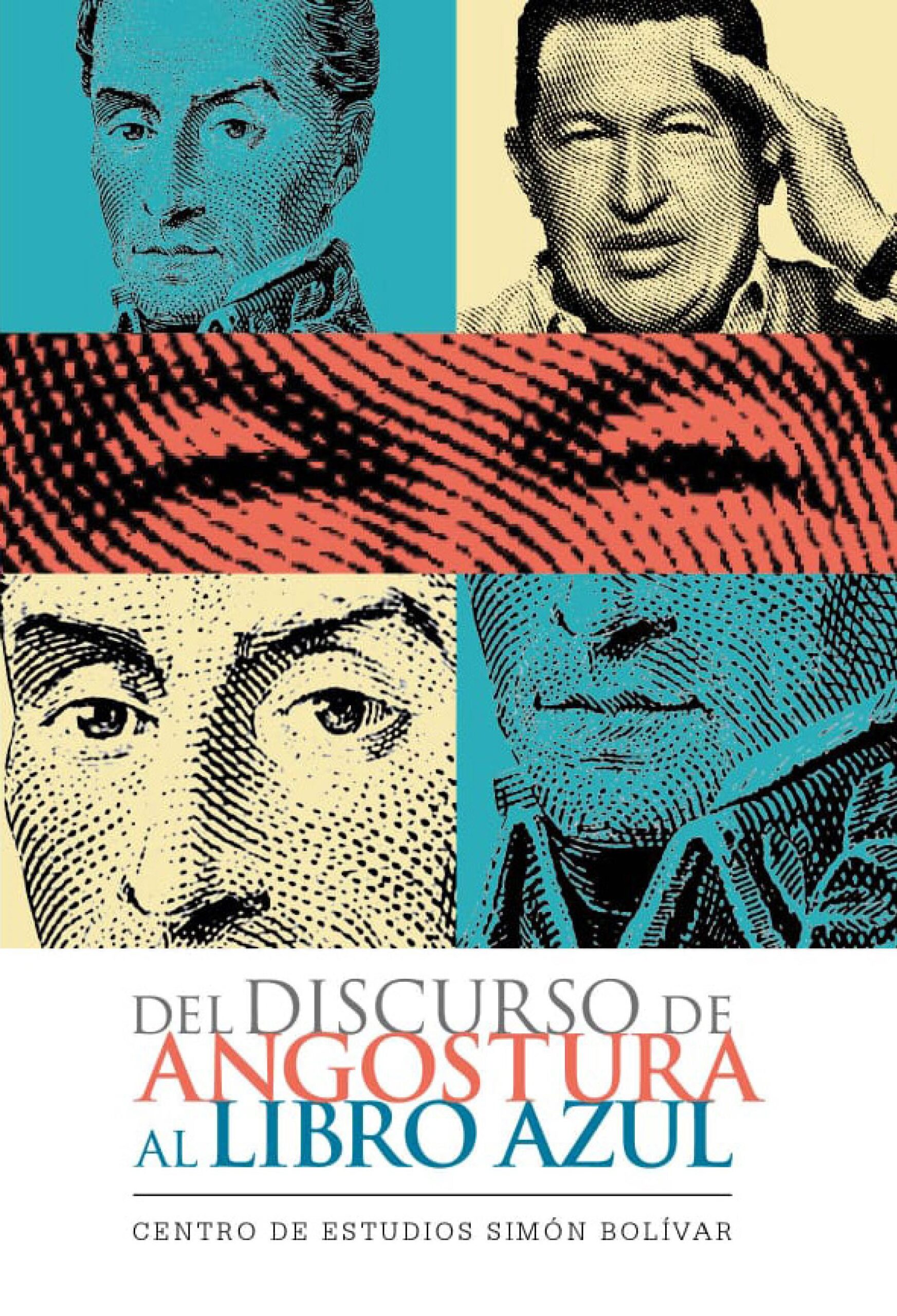 Del Discurso de Angostura al Libro Azul