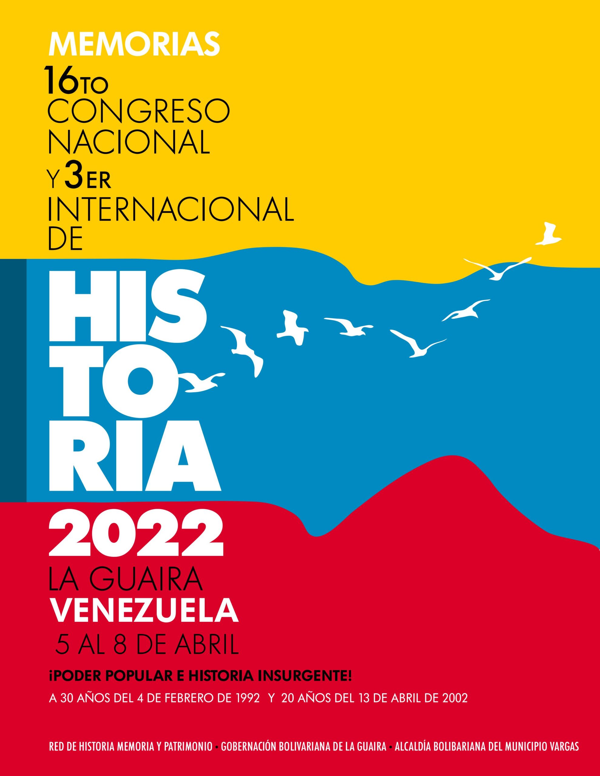 Memorias del 16to Congreso Nacional y 3er Internacional de Historia. La Guaira 2022